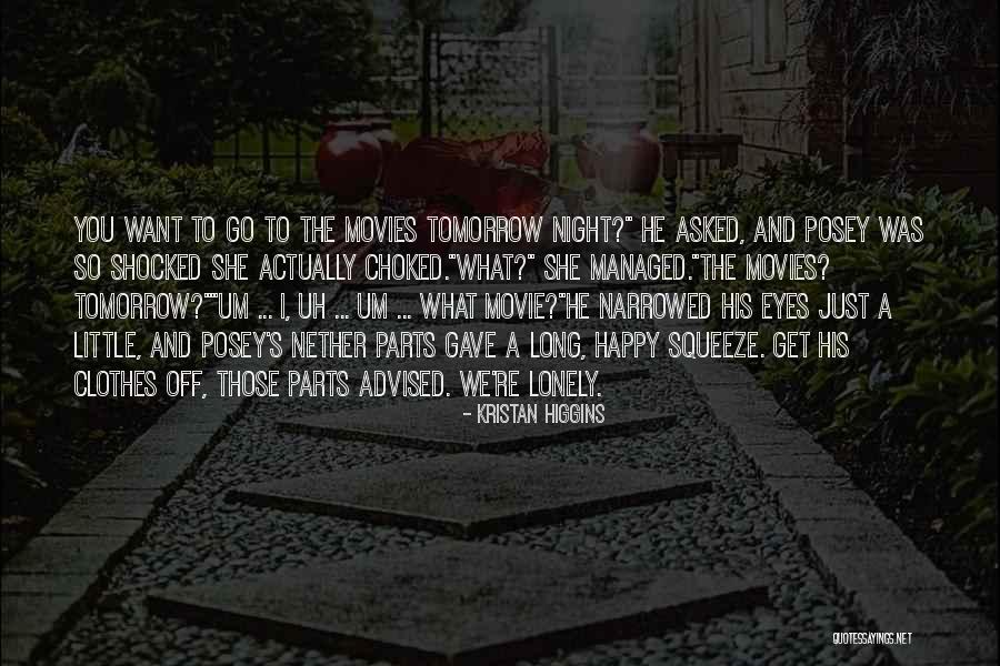 Lonely Eyes Quotes By Kristan Higgins Lonely Eyes Quotes By Kristan Higgins