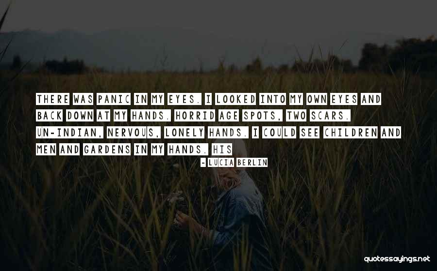 Lonely Eyes Quotes By Lucia Berlin Lonely Eyes Quotes By Lucia Berlin