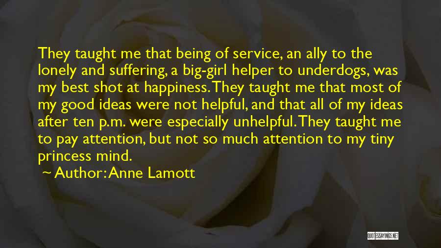 Lonely Girl Quotes By Anne Lamott
