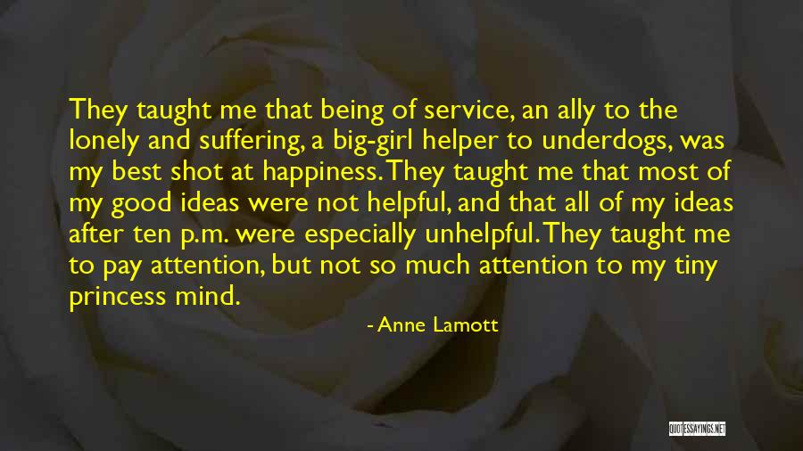 Lonely Girl Quotes By Anne Lamott