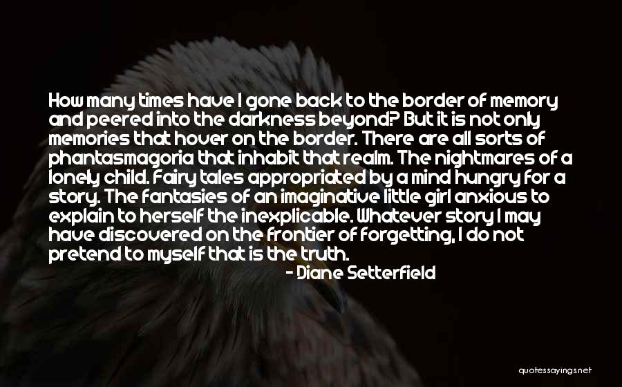 Lonely Girl Quotes By Diane Setterfield Lonely Girl Quotes By Diane Setterfield