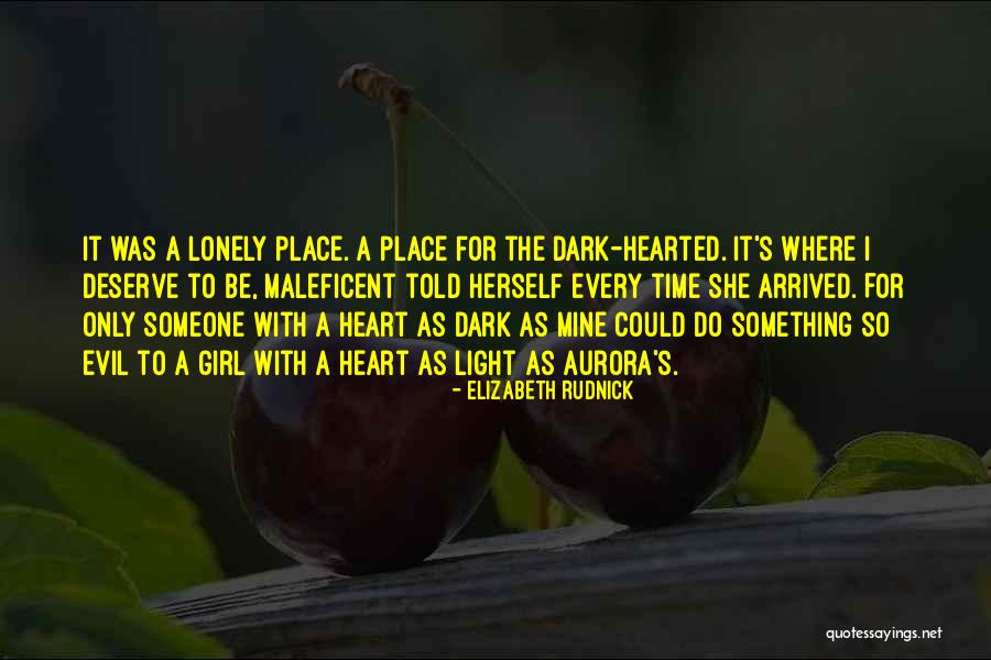 Lonely Girl Quotes By Elizabeth Rudnick Lonely Girl Quotes By Elizabeth Rudnick