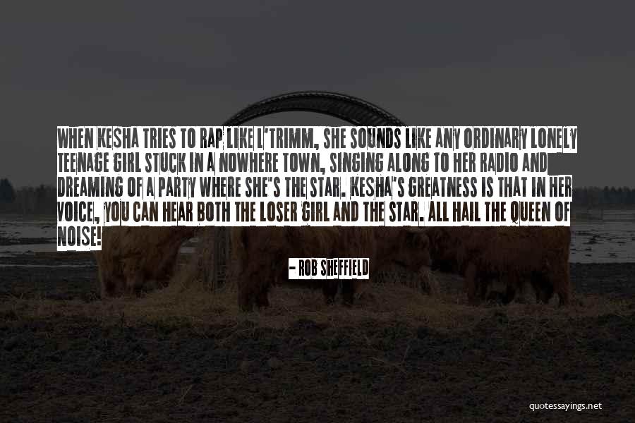 Lonely Girl Quotes By Rob Sheffield Lonely Girl Quotes By Rob Sheffield