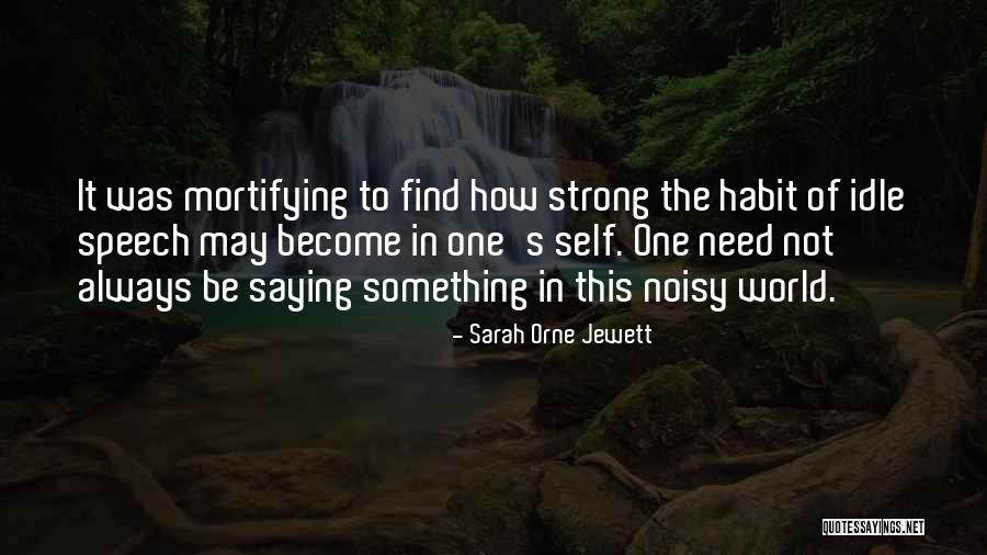 Lonely Girl Tagalog Quotes By Sarah Orne Jewett Lonely Girl Tagalog Quotes By Sarah Orne Jewett