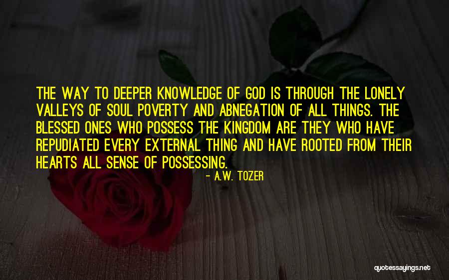 Lonely Hearts Quotes By A.W. Tozer Lonely Hearts Quotes By A.W. Tozer