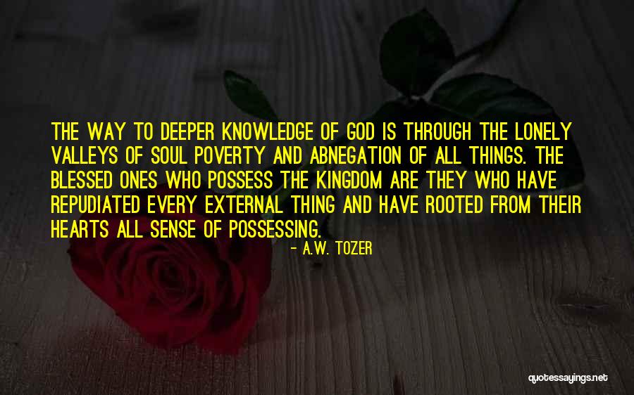 Lonely Hearts Quotes By A.W. Tozer