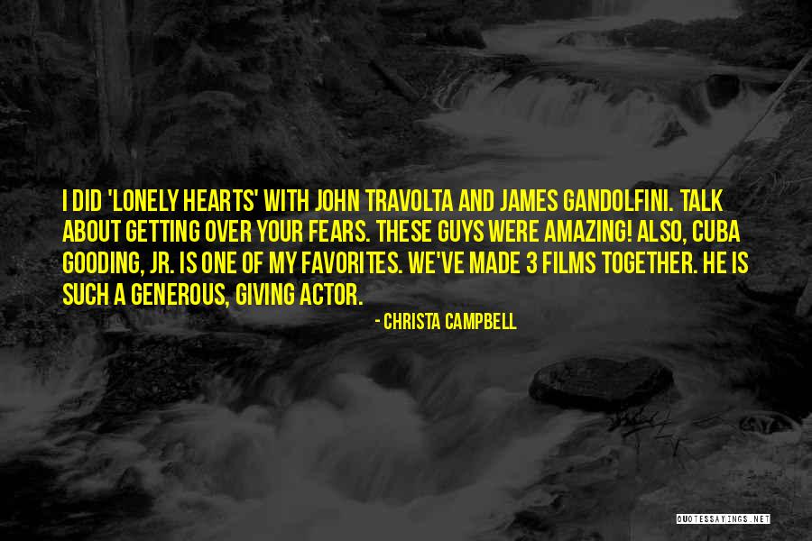 Lonely Hearts Quotes By Christa Campbell