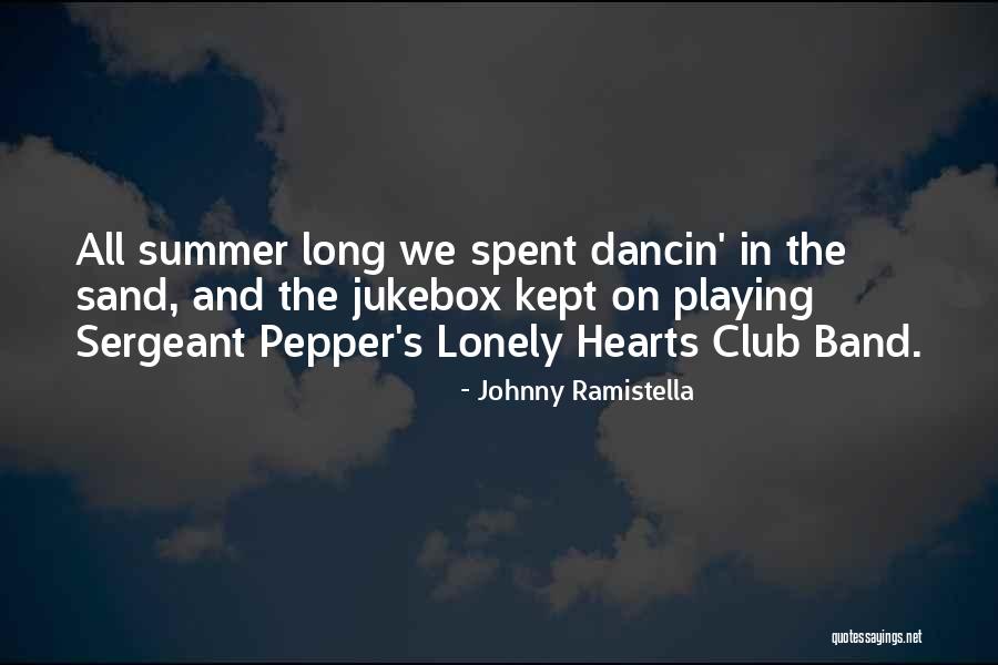 Lonely Hearts Quotes By Johnny Ramistella