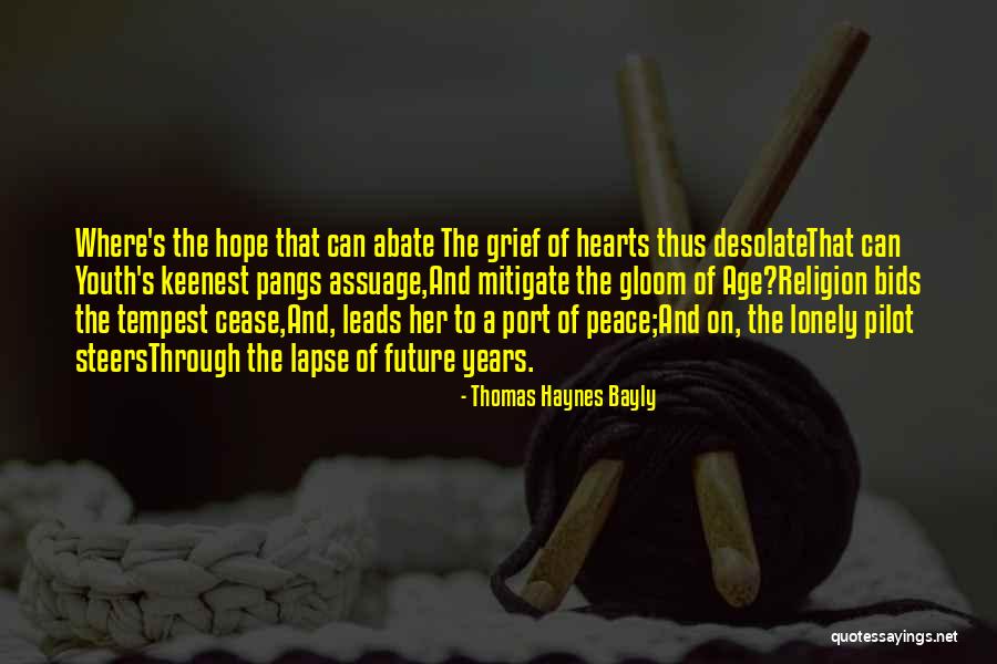 Lonely Hearts Quotes By Thomas Haynes Bayly