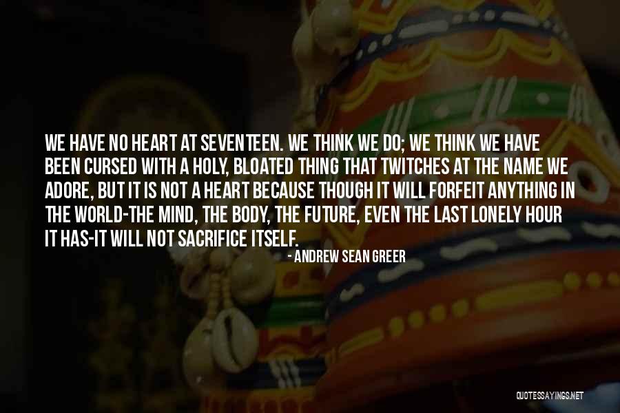 Lonely Hour Quotes By Andrew Sean Greer Lonely Hour Quotes By Andrew Sean Greer