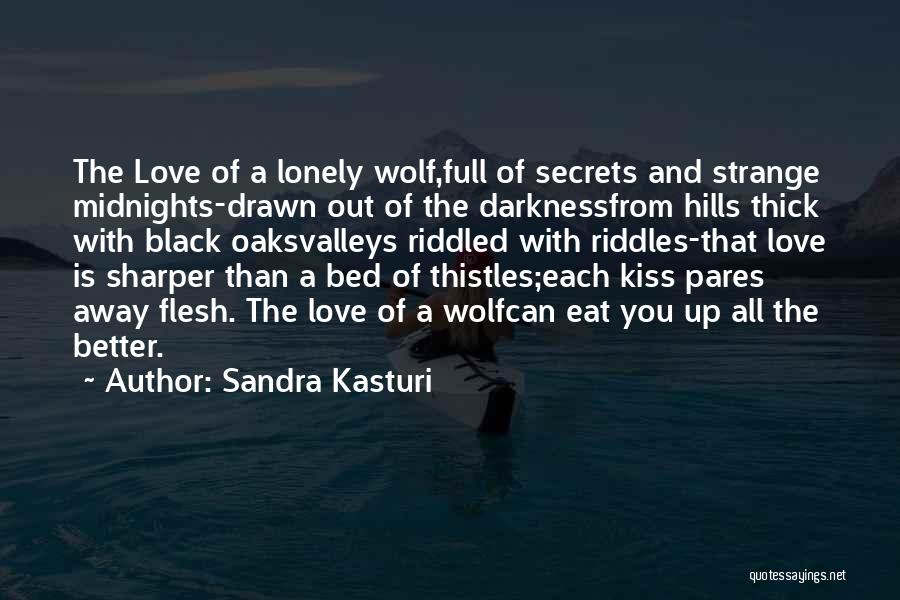 Lonely In My Bed Quotes By Sandra Kasturi