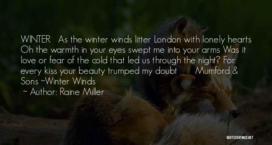 Lonely In The Night Quotes By Raine Miller