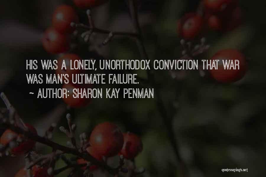 Lonely Man Quotes By Sharon Kay Penman