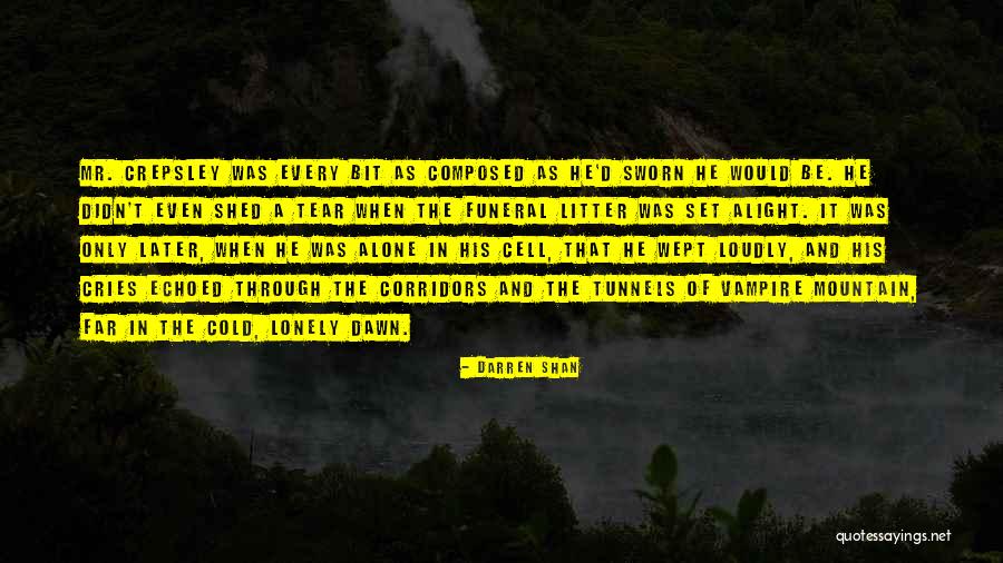 Lonely Mountain Quotes By Darren Shan Lonely Mountain Quotes By Darren Shan