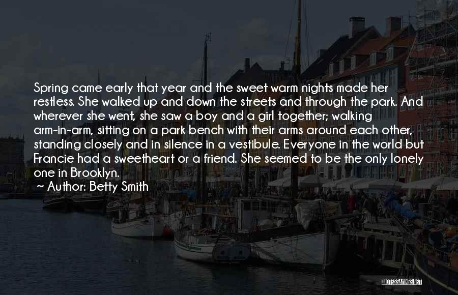 Lonely Nights Quotes By Betty Smith