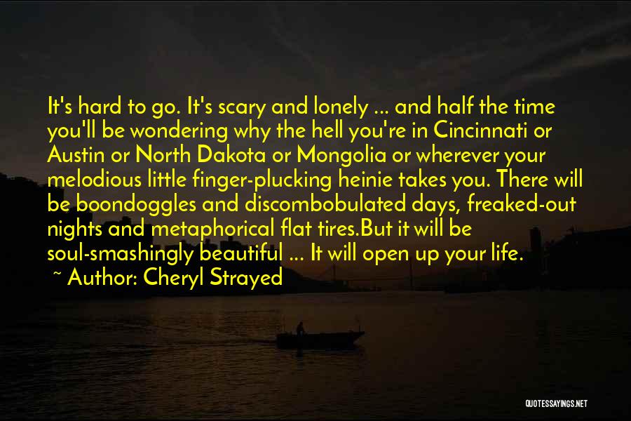 Lonely Nights Quotes By Cheryl Strayed