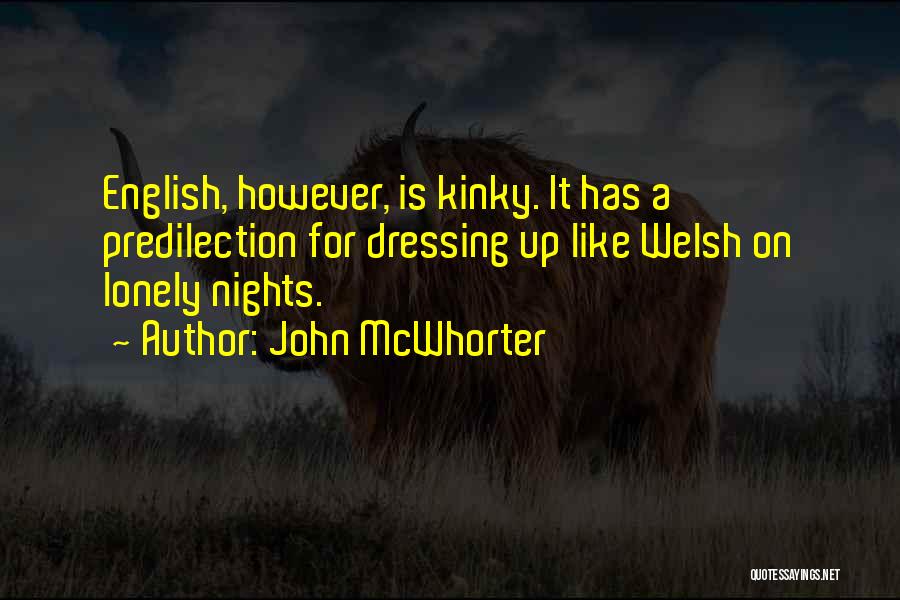 Lonely Nights Quotes By John McWhorter