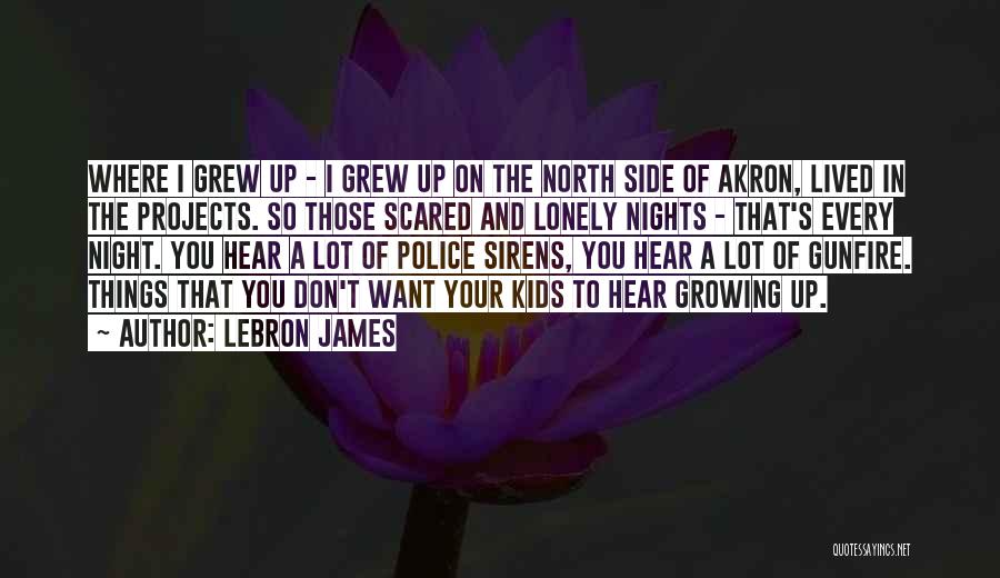 Lonely Nights Quotes By LeBron James