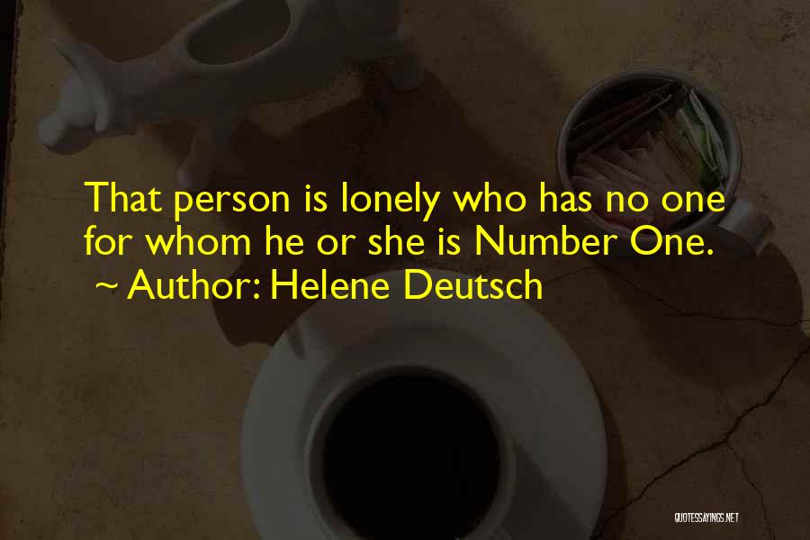 Lonely Person Quotes By Helene Deutsch