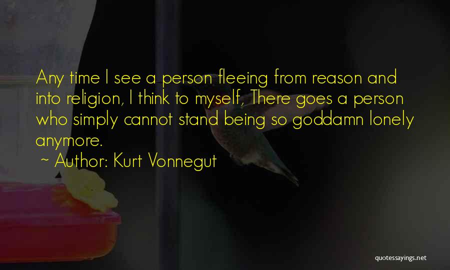 Lonely Person Quotes By Kurt Vonnegut