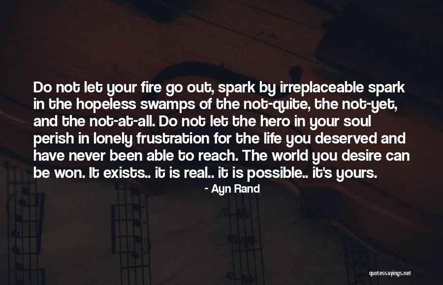 Lonely Soul Quotes By Ayn Rand Lonely Soul Quotes By Ayn Rand
