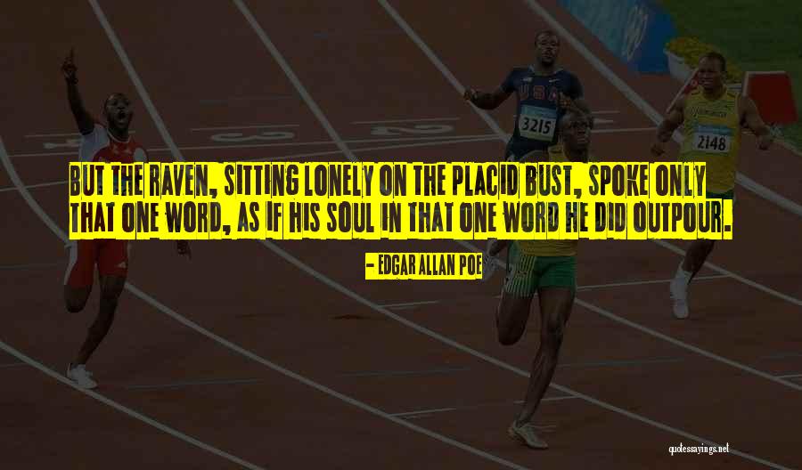 Lonely Soul Quotes By Edgar Allan Poe Lonely Soul Quotes By Edgar Allan Poe