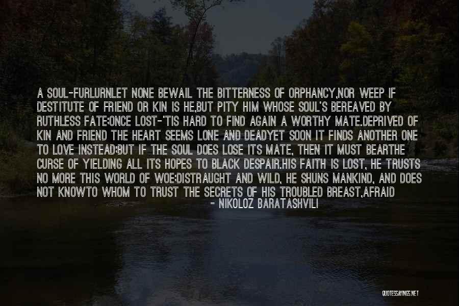 Lonely Soul Quotes By Nikoloz Baratashvili Lonely Soul Quotes By Nikoloz Baratashvili