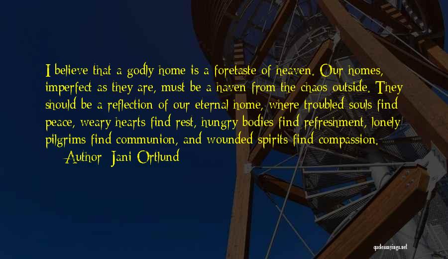 Lonely Souls Quotes By Jani Ortlund