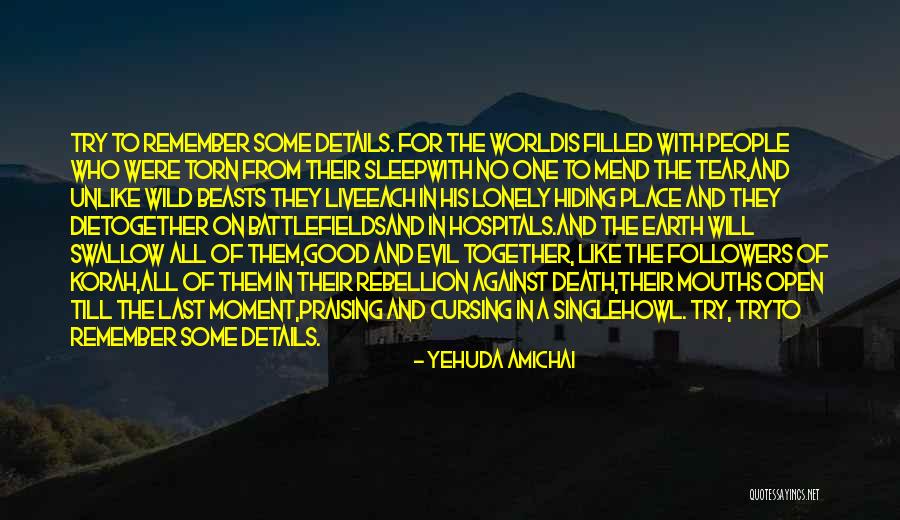 Lonely Together Quotes By Yehuda Amichai Lonely Together Quotes By Yehuda Amichai
