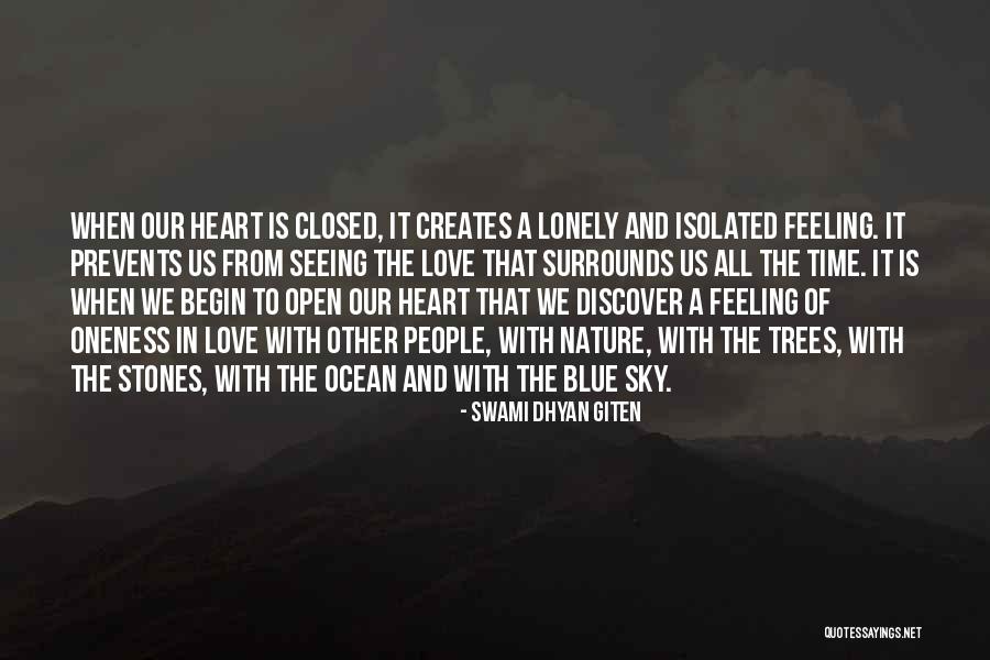 Lonely Trees Quotes By Swami Dhyan Giten Lonely Trees Quotes By Swami Dhyan Giten