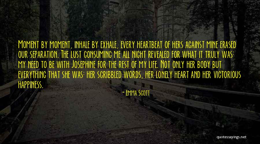 Lonely Words Quotes By Emma Scott Lonely Words Quotes By Emma Scott