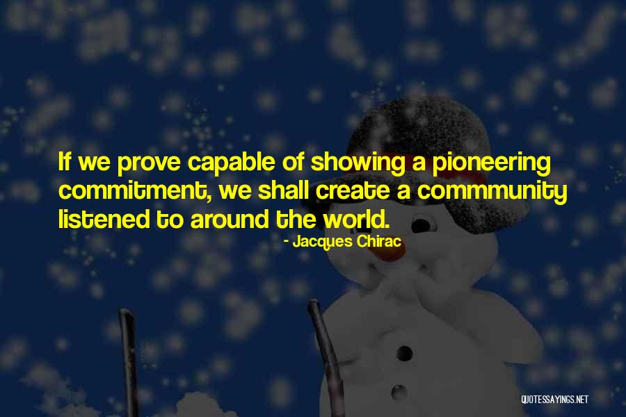 Lonelyhearts Quotes By Jacques Chirac Lonelyhearts Quotes By Jacques Chirac