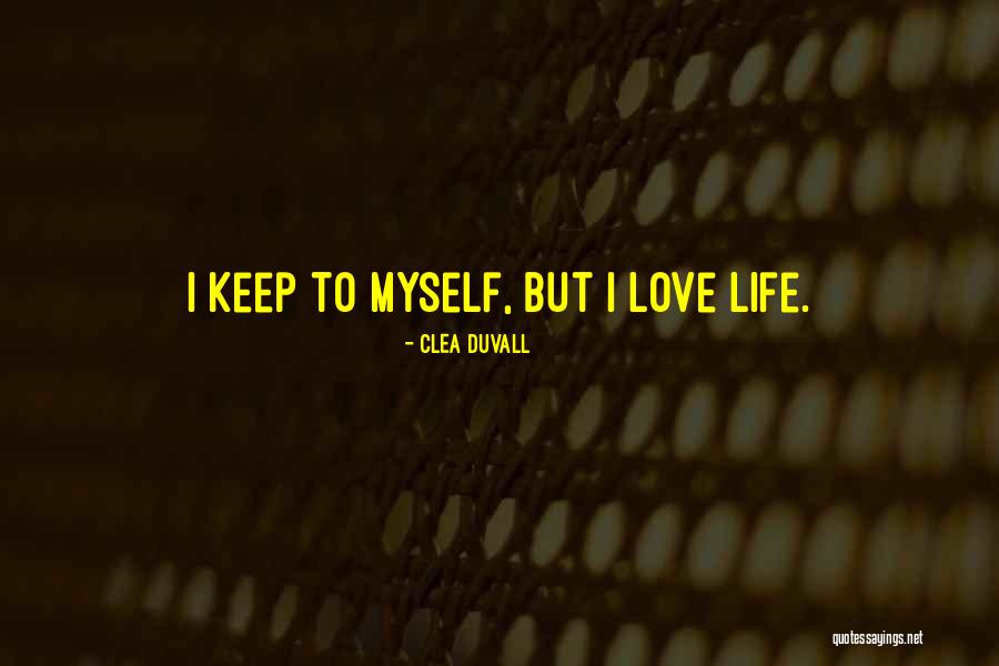 Loner In Life Quotes By Clea Duvall Loner In Life Quotes By Clea Duvall