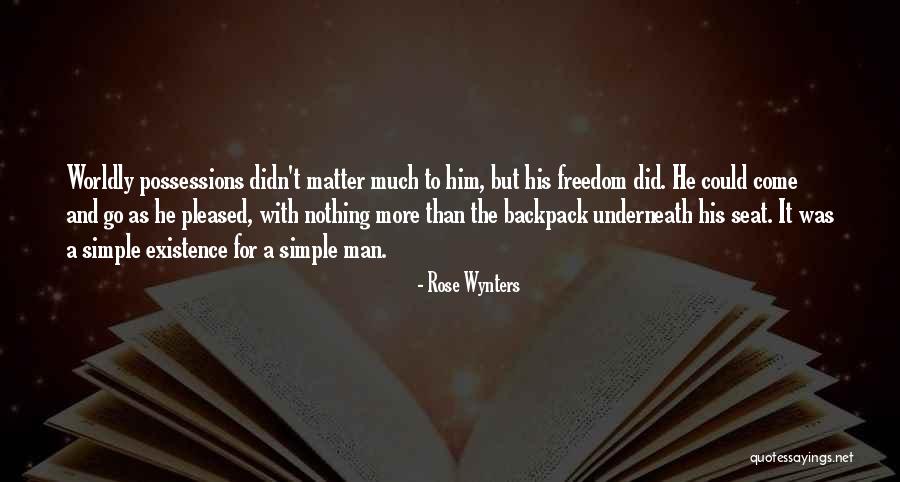 Loner In Life Quotes By Rose Wynters Loner In Life Quotes By Rose Wynters