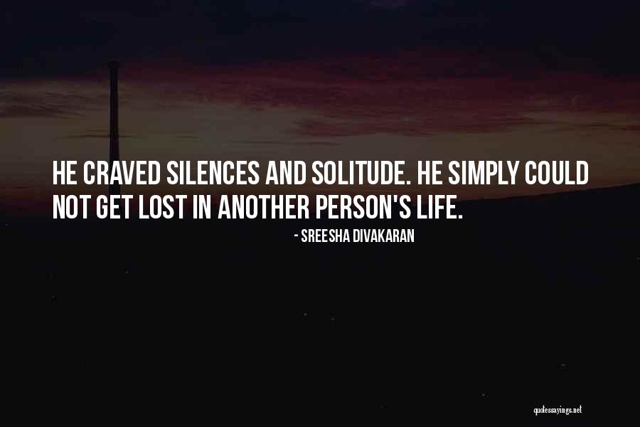 Loner In Life Quotes By Sreesha Divakaran Loner In Life Quotes By Sreesha Divakaran