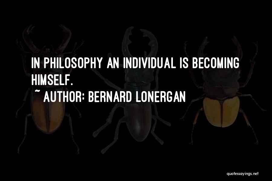 Lonergan Quotes By Bernard Lonergan