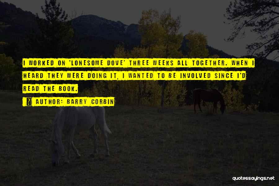 Lonesome Dove Quotes By Barry Corbin