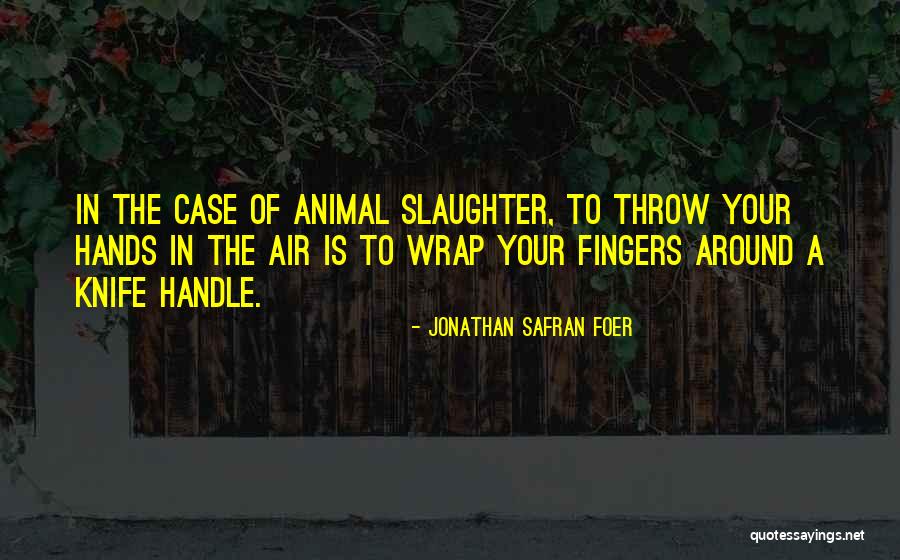 Loney Tunes Quotes By Jonathan Safran Foer Loney Tunes Quotes By Jonathan Safran Foer