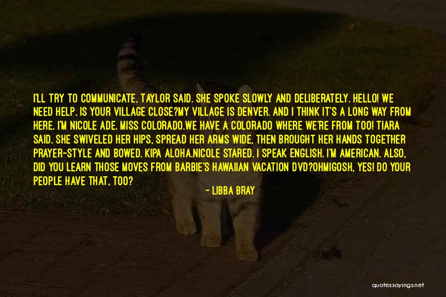 Long Arms Quotes By Libba Bray