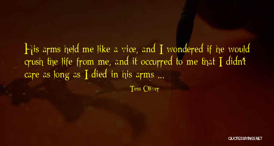 Long Arms Quotes By Tess Oliver Long Arms Quotes By Tess Oliver