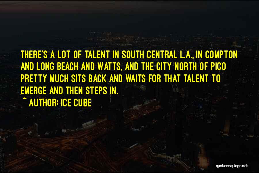 Long Beach City Quotes By Ice Cube