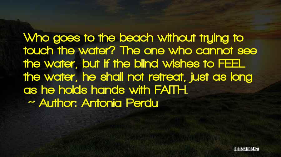 Long Beach Quotes By Antonia Perdu