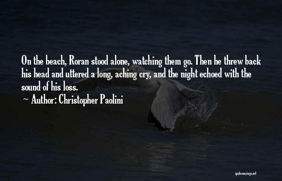 Long Beach Quotes By Christopher Paolini