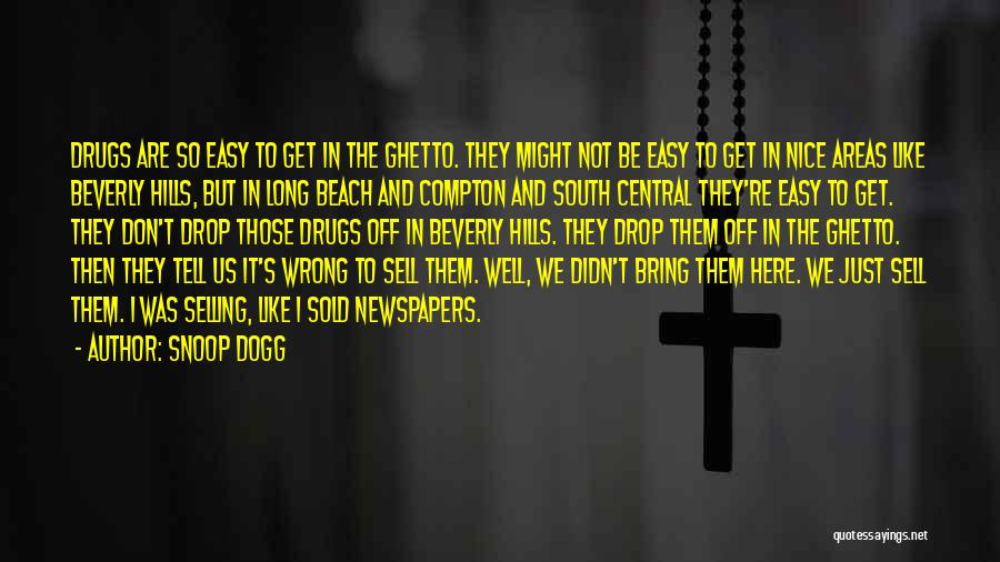 Long Beach Quotes By Snoop Dogg