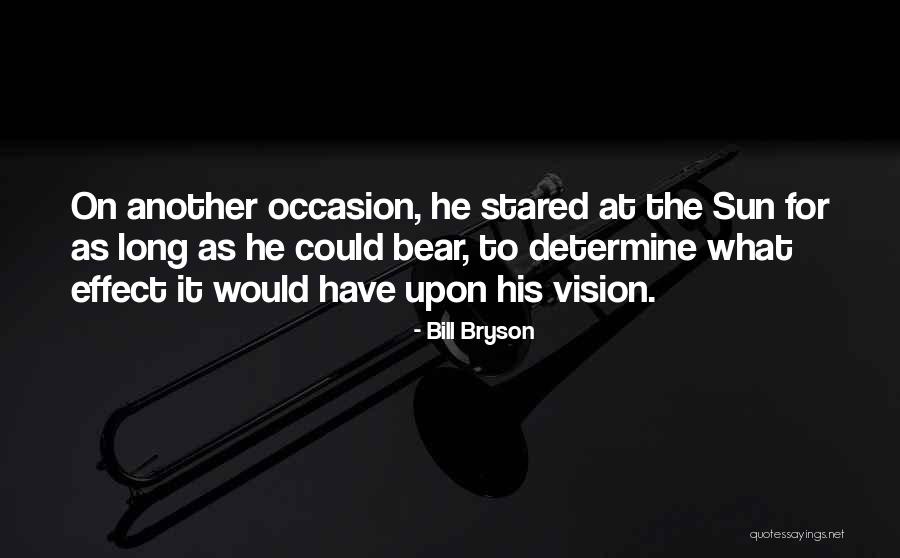 Long Bear Quotes By Bill Bryson Long Bear Quotes By Bill Bryson