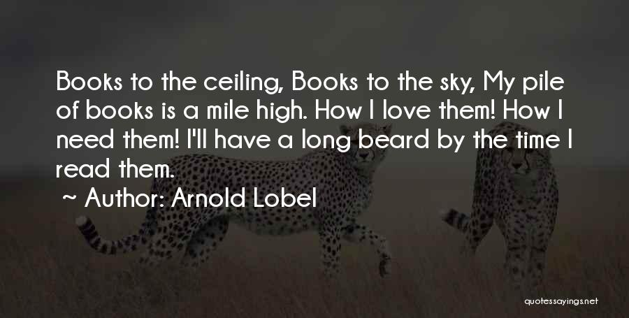 Long Beard Quotes By Arnold Lobel
