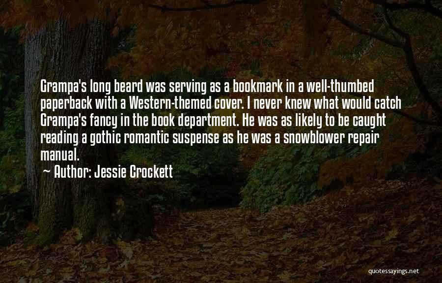 Long Beard Quotes By Jessie Crockett