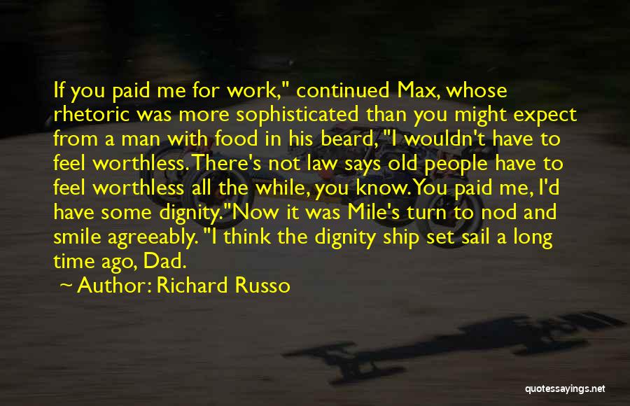 Long Beard Quotes By Richard Russo