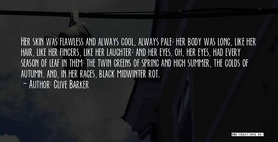 Long Black Hair Quotes By Clive Barker