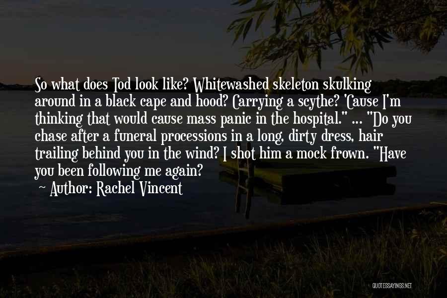 Long Black Hair Quotes By Rachel Vincent